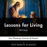 Lessons for Living by Phil Stutz