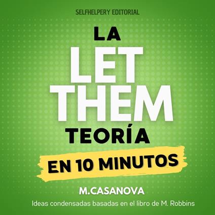 La Teoría Let Them - En 10 Minutos