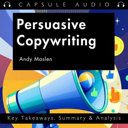 Persuasive Copywriting by Andy Maslen