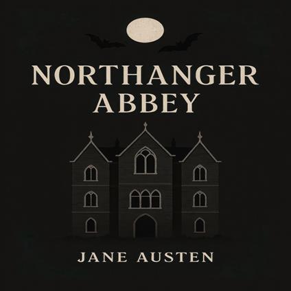 Northanger Abbey