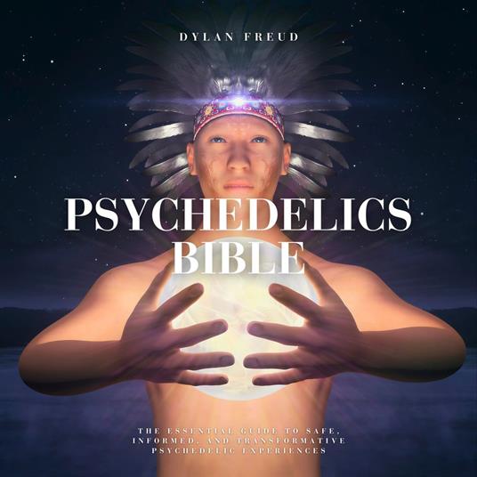 Psychedelics Bible