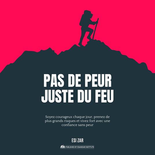 Pas de peur, juste du feu
