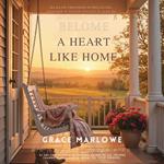 Heart Like Home, A