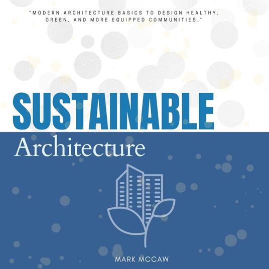 Sustainable Architecture:::