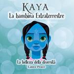 Kaya - La bambina Extraterrestre