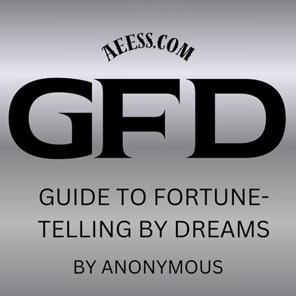 Guide to Fortune-Telling by Dreams