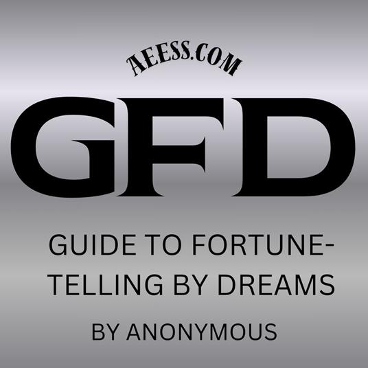Guide to Fortune-Telling by Dreams