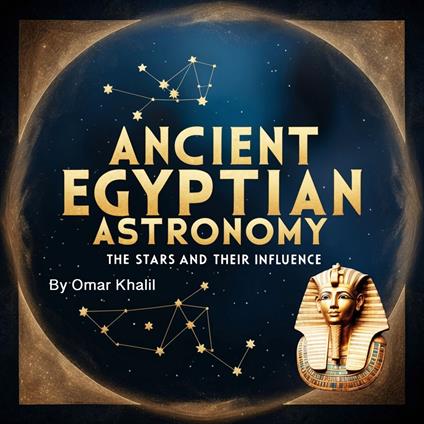 Ancient Egyptian Astronomy