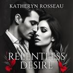 Relentless Desire