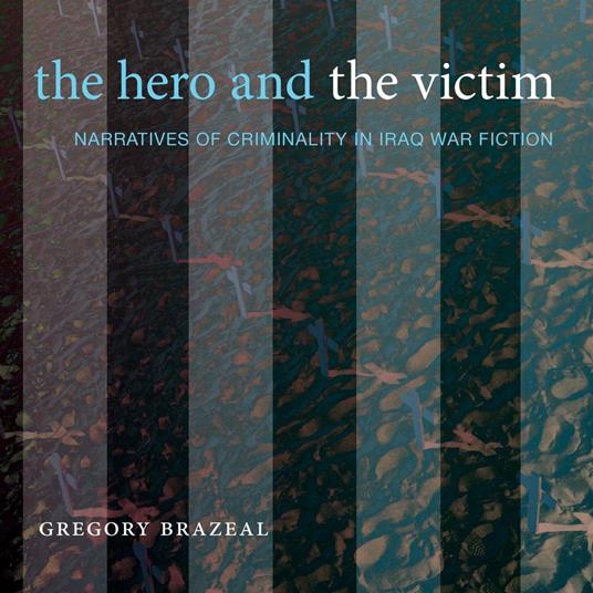 Hero and the Victim, The
