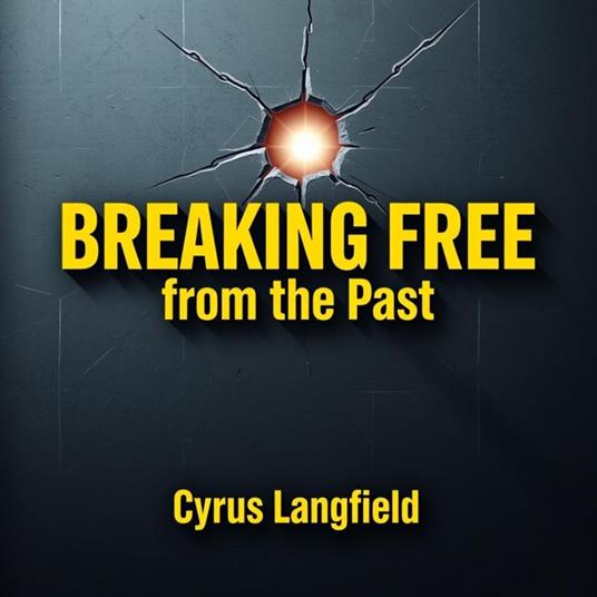 Breaking Free from the Past