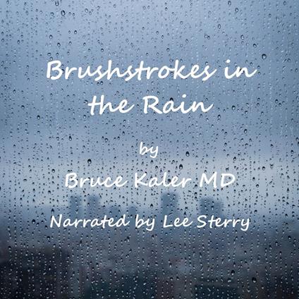 Brushstrokes in the Rain