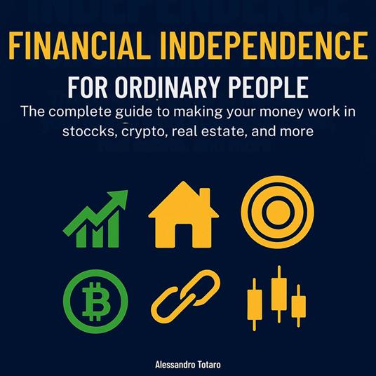 Financial Independence for Ordinary People