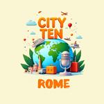 CITY TEN: Rome