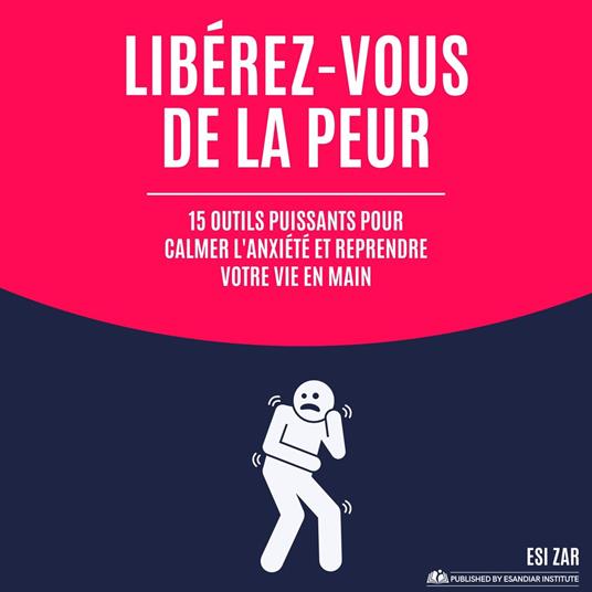 Libérez-vous de la peur