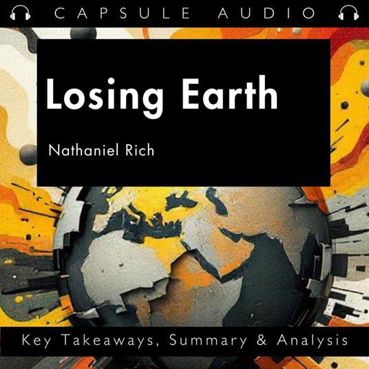 Losing Earth by Nathaniel Rich