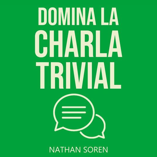 Domina la charla trivial