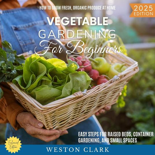 Vegetable Gardening for Beginners: