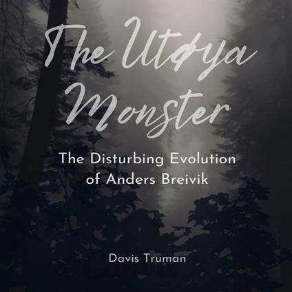 Utøya Monster, The