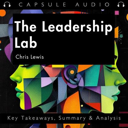 Leadership Lab by Chris Lewis, The