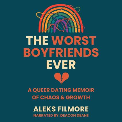 Worst Boyfriends Ever, The