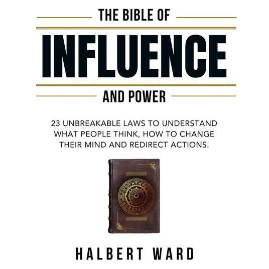 Bible of Influence and Power, The