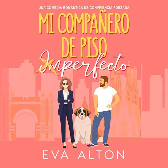 Mi Compañero de Piso Imperfecto