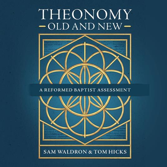 Theonomy Old and New