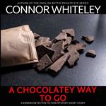 Chocolatey Way To Go, A