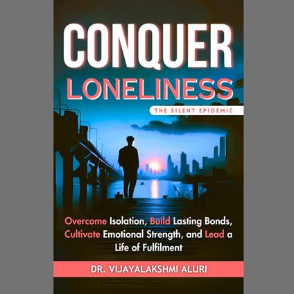 Conquer Lonliness