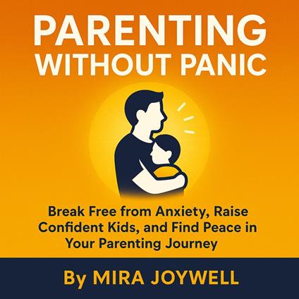 Parenting Without Panic