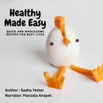 Healthy Made Easy