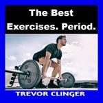 Best Exercises. Period., The