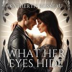 What Her Eyes Hide