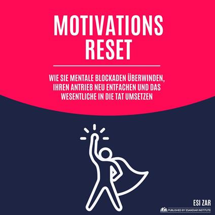 Motivations-Reset