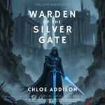 Warden of the Silver Gate