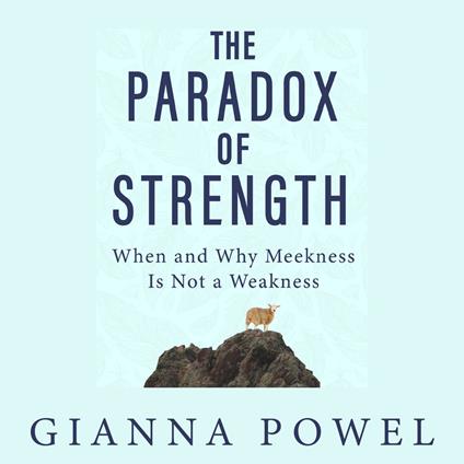 Paradox of Strength, The