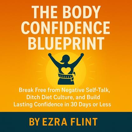 Body Confidence Blueprint, The