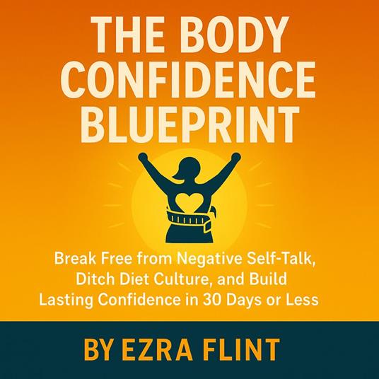 Body Confidence Blueprint, The