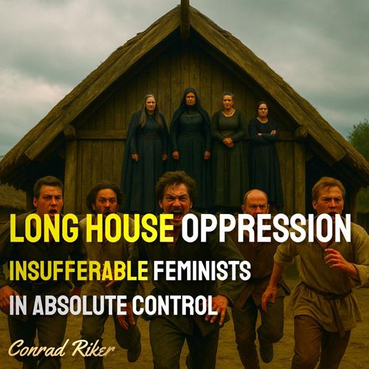 Long House Oppression