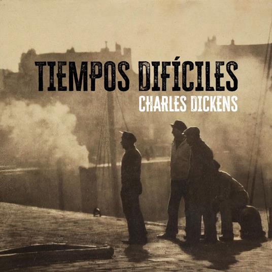 Tiempos difíciles