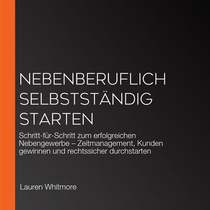 Nebenberuflich selbstständig starten