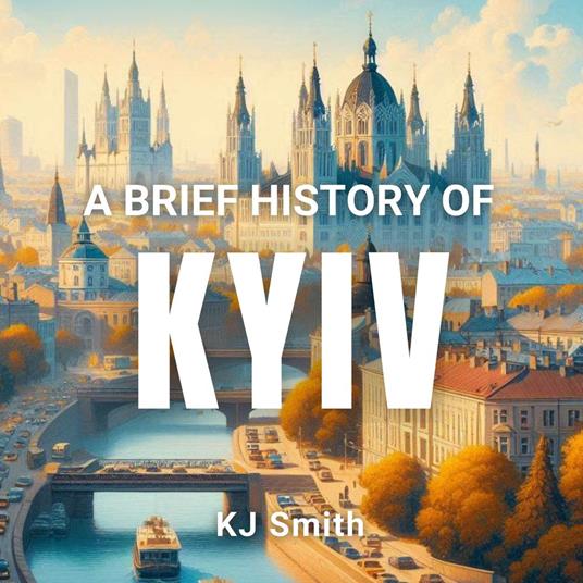 Brief History of Kyviv, A