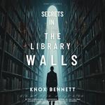 Secrets in the Library Walls