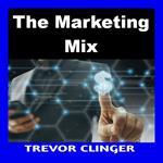 Marketing Mix, The
