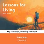 Lessons for Living by Phil Stutz