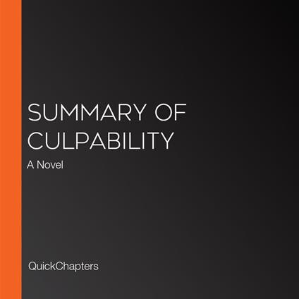 Summary of Culpability