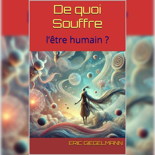 De quoi souffre l’être humain