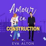 Amour en Construction