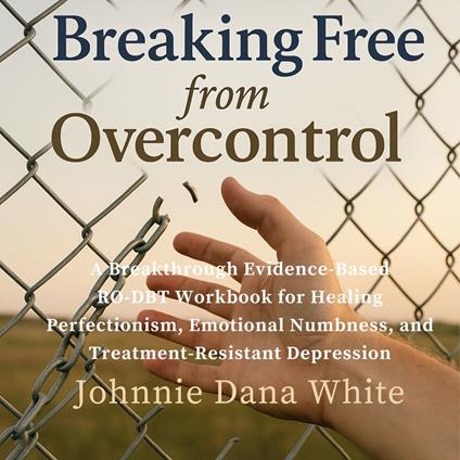 Breaking Free from Overcontrol